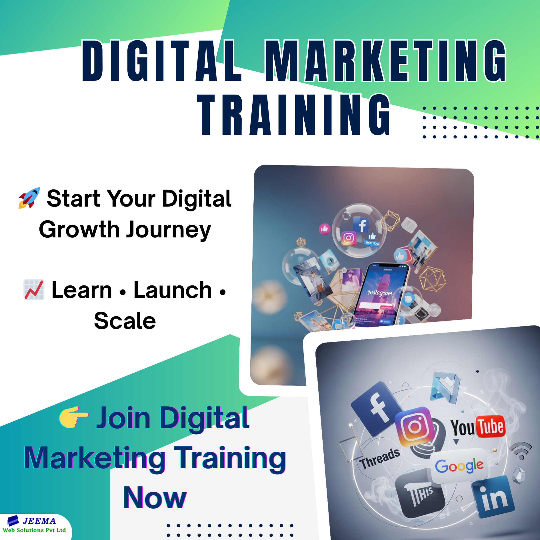 Digital marketing training advertisement - Start your Digital Growth Journey, Learn-Launch-Scale, Join Digital Marketing Training Now