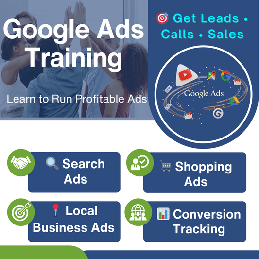 Advertisement for Google Ads training - Search Ads, Shopping Ads, Local Business Ads, Conversion Tracking